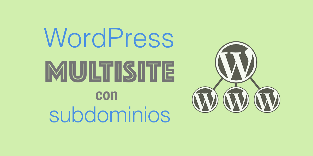 WordPress Multisite con subdominios