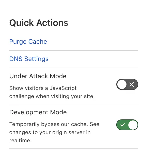 Enable the Development Mode in Cloudflare.